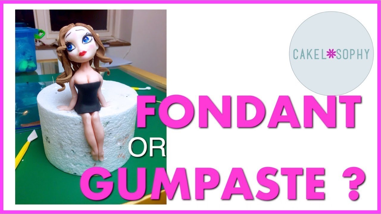 Fondant or Gumpaste What to Use? 5 Beginner Problems Solved YouTube