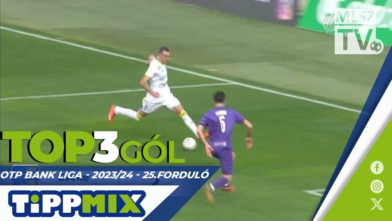 TOP 3 GÓL – 25. forduló | OTP Bank Liga | 2023/2024