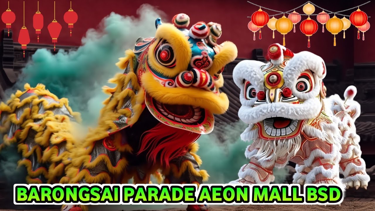 Barongsai Salto Tien Lung, Barongsai Parade @aeonmall bsd tangerang