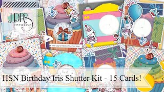 HSN Birthday Iris Shutter Kit | Full Reveal + 15 Cards!
