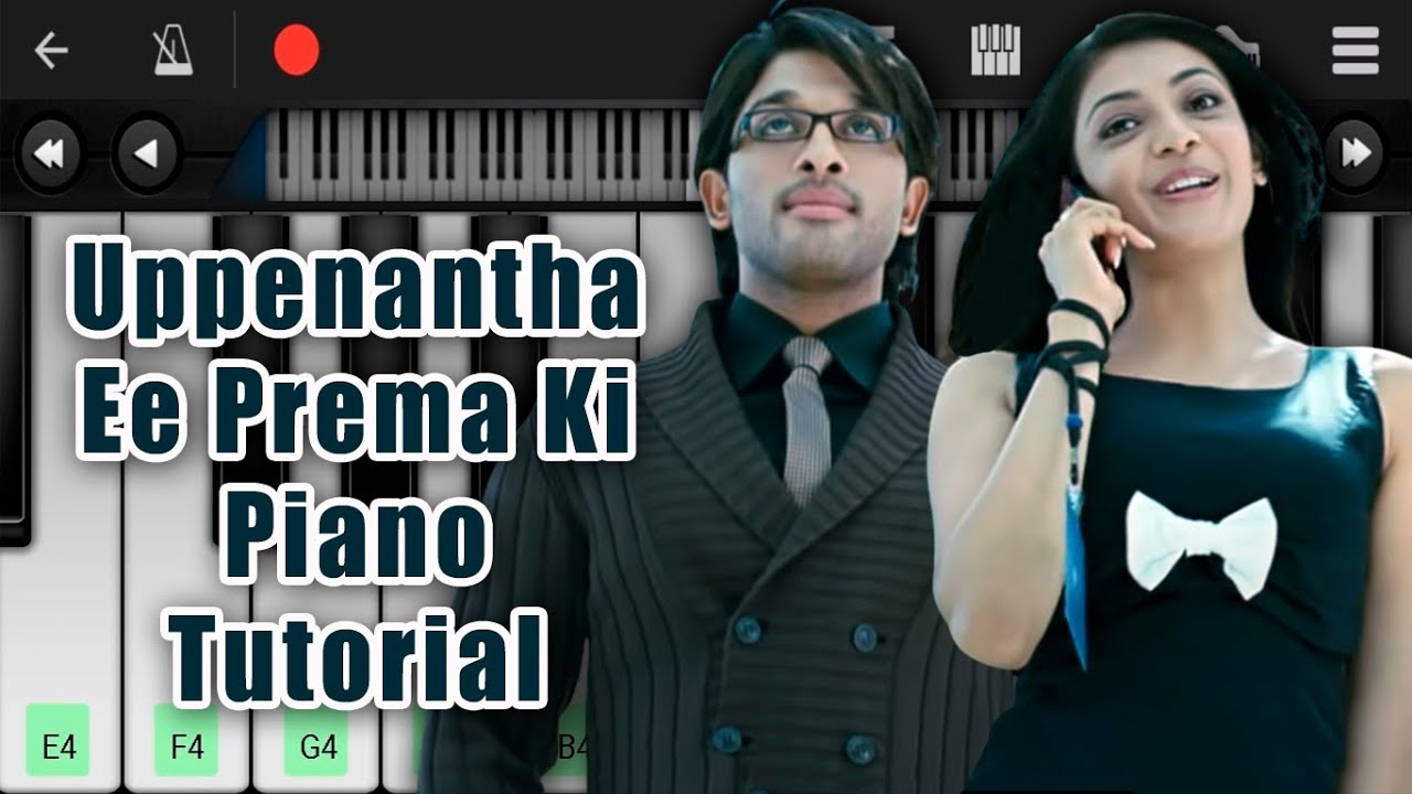 Uppenantha Ee Prema Ki Piano Tutorial With Notes in Perfect Piano