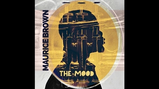 Maurice Brown - The Mood