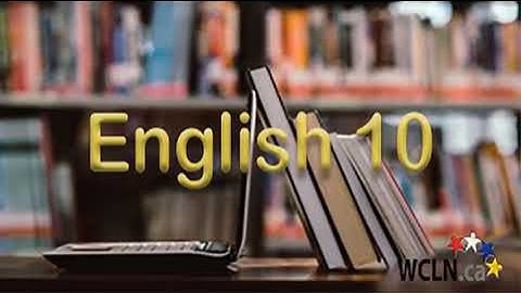 WCLN - Course Intro - English 10