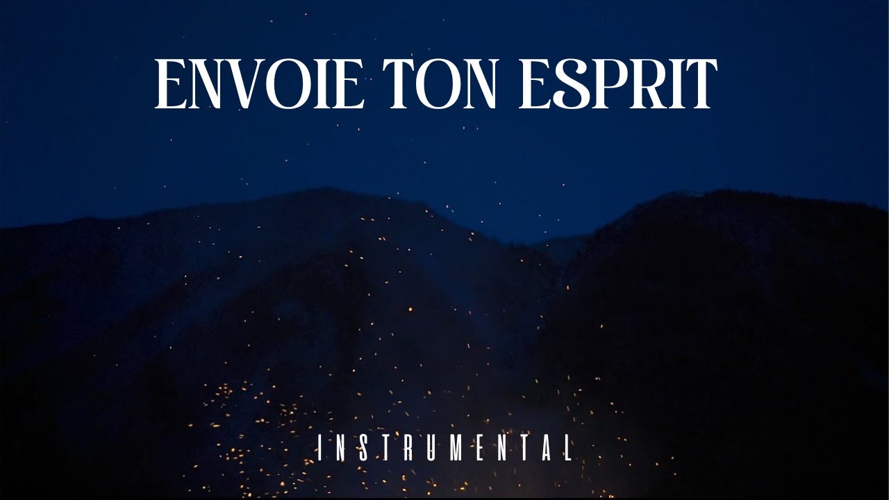 ENVOIE TON ESPRIT |  AXEL LEVI |  INSTRUMENTAL DE PRIÈRE ET DE MÉDITATION
