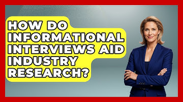 How Do Informational Interviews Aid Industry Research? - Job Success Network