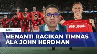 [FULL] Menanti Racikan Timnas ala John Herdman di FIFA Series, Ini Analisis Firzie Idris