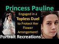 PRINCESS PAULINE Von Metternich Engaged in a Topless Duel to Defend Her Floral Arrangements- History