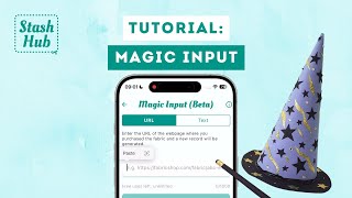 Magic Input 2.0 - Add Fabrics to Stash Hub via URL