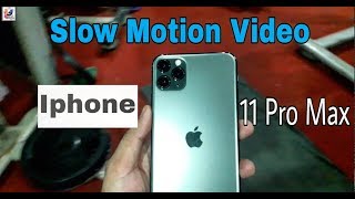 Iphone11/12 Pro Max 240fps Low Light Super Slow Motion Video | 240fps iphone11/12pro max Slow Motion