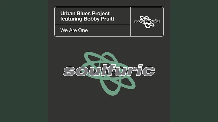 We Are One (feat. Bobby Pruitt) (UBP Classic Mix)