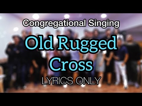 Old Rugged Cross | Lyrics