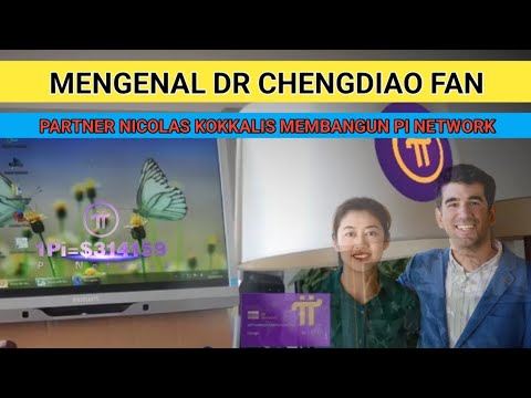 MENGENALI CHENGDIAO FAN PARTNER NICOLAS KOKKALIS MEMBANGUN PI NETWORK MENUJU OPEN MAINNET PI NETWORK