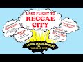 Rock steady mix part 1!! Last Flight To Reggae City