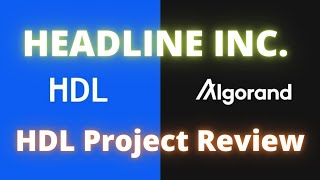 Headline Crypto HDL review, an ALGORAND ASA token