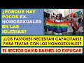 LA HOMOSEXUALIDAD, PUNTO VISTA BIBLICO. DAVID BARNES, RECTOR CTB, PARTE 2
