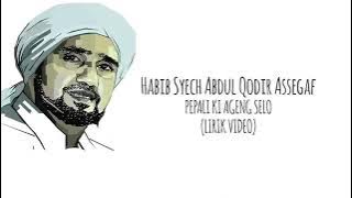 Habib Syech Abdul Qodir Assegaf - Pepali Ki Ageng Selo (360P)_1.mp4