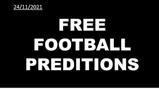 Football Predictions Today. 24/11/2021 Betting Tips. screenshot 4