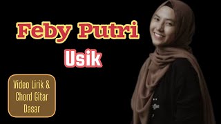 Usik - Feby Putri | • Video Lirik & Chord Gitar (mudah) by@realsoundsmusica