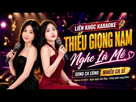 DÙ ANH NGHÈO - Liên Khúc Karaoke Thiếu Giọng Nam Toàn Bài Hay - Song Ca Cùng Nhiều Ca Sĩ