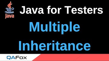 Java for Testers - Part 155 - Multiple Inheritance Demonstration