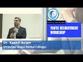 Principal baqai dental college dr kashif ikram l youth recruitment workshop l pyfp