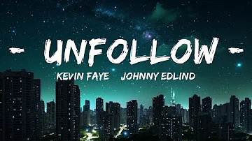 Kevin Faye & Johnny Edlind - Unfollow (Hogland Remix)  | 30mins - Feeling your music