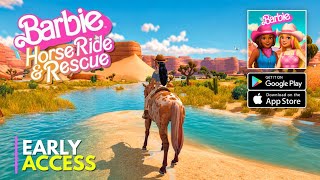 Barbie Horse Ride & Rescue Gameplay | Early Access (Android/iOS)