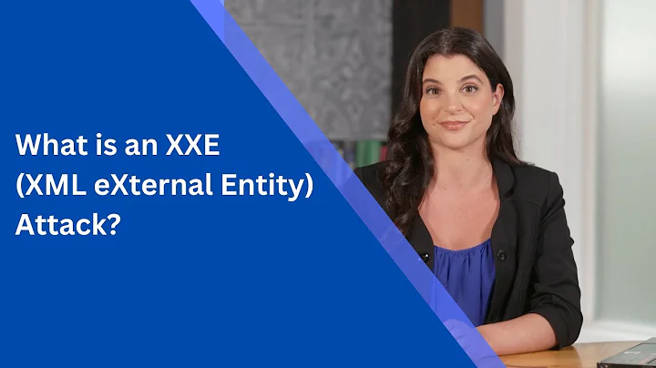 What is an XXE Attack?