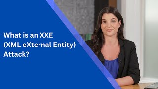 What is an XXE Attack?