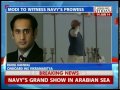 Modi witness Navy's Prowness