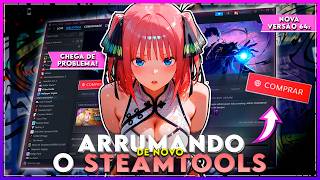STEAMTOOLS MORREU? VEJA COMO RESOLVER *DE NOVO*! NOVA VERSÃO STEAM
