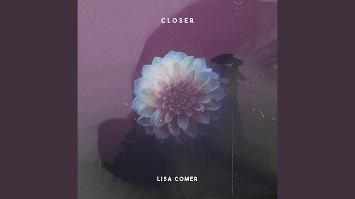 Closer