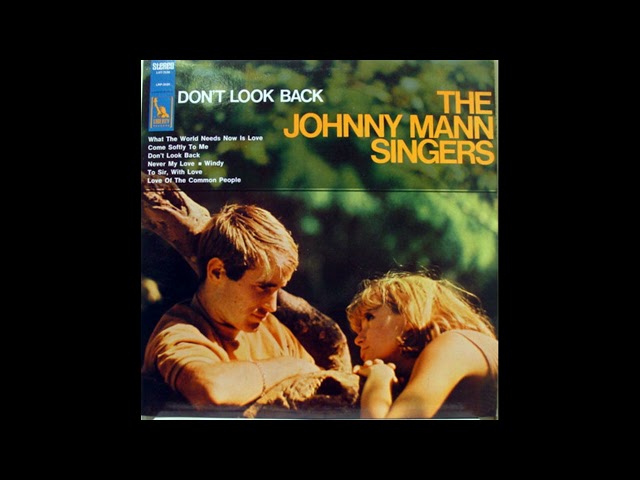 Johnny Mann Singers - Love Of The Common People