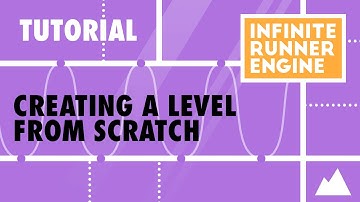 Infinite Runner Engine Tutorial : Creating a Level from Scratch