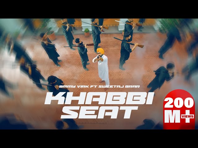 Khabbi Seat - Official Video | Ammy Virk Ft Sweetaj Brar | Happy Raikoti | MixSingh | Burfi Music class=