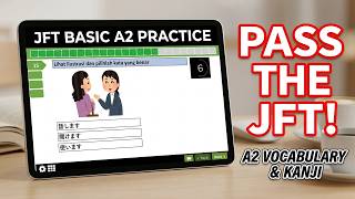 Think You're Ready for JFT-Basic A2 Take This Mock Test 2026 !