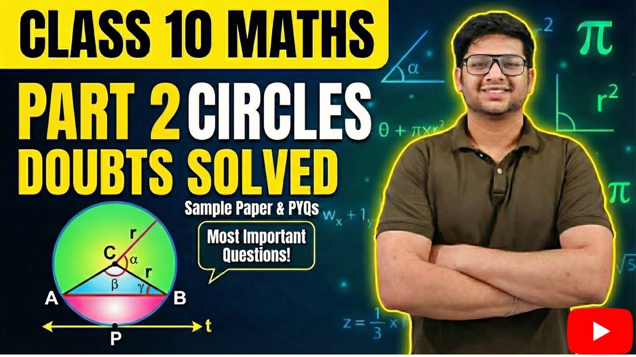 Class 10 Circles Doubt solving Part 2 - YouTube