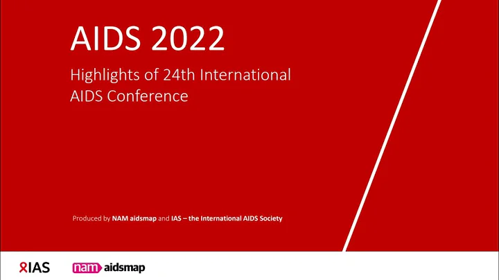 Latest HIV prevention, treatment and cure news from AIDS 2022 with NAM aidsmap - DayDayNews