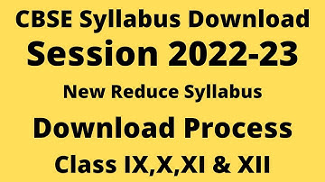CBSE Session 2022-23 Reduced Official Syllabus Download • CBSE New Syllabus Download