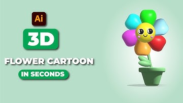 How To Make 3d Flower Cartoon In Second｜ Illustrator Tutorial 2022
