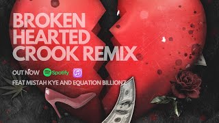 K1 - Broken Hearted Crook (Remix) ft. MiSTah Kye & Equation Billionz [Visualizer] Resimi