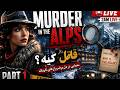 MURDER IN THE ALPSقاتل ه LIVE PART 1