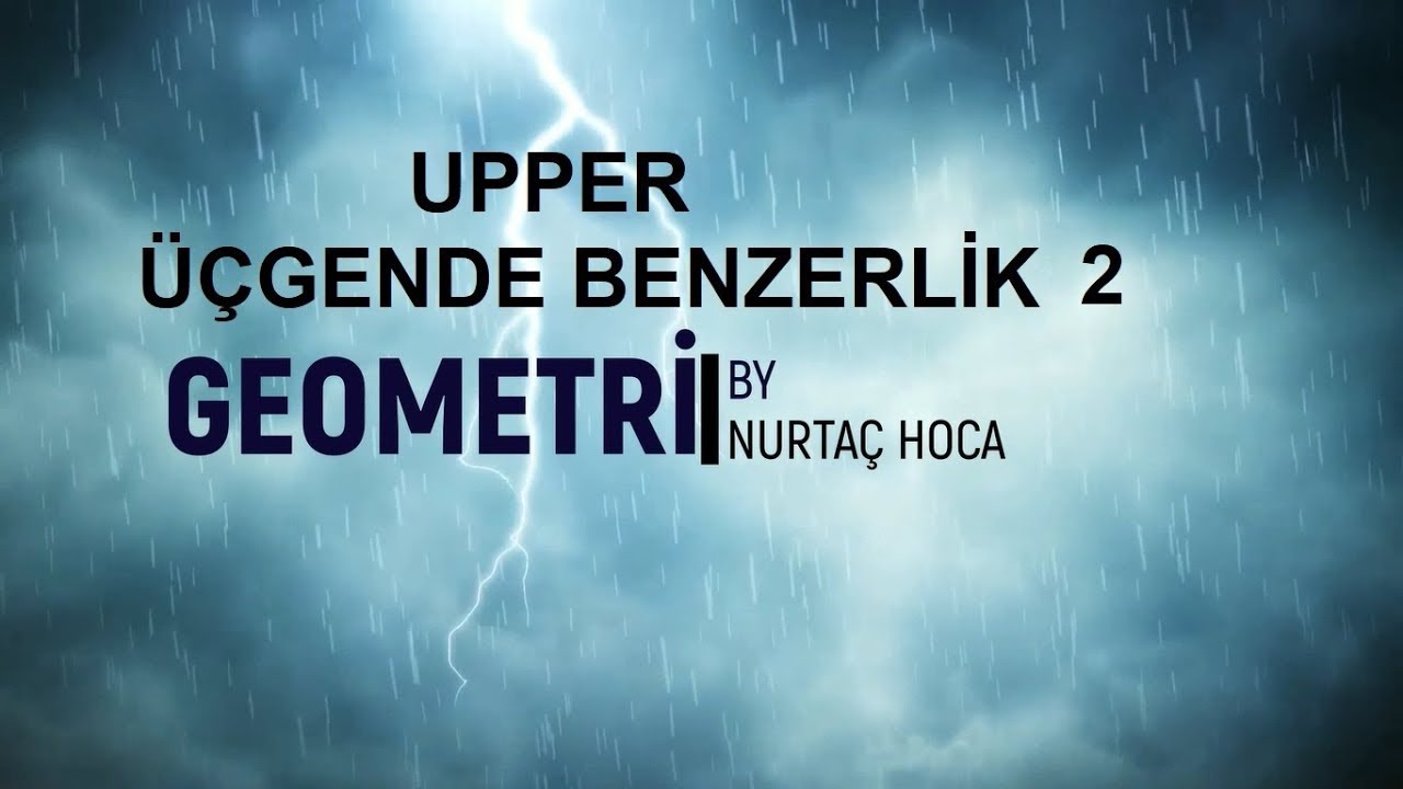 TYT-AYT Upper Geometri- Üçgende Benzerlik 2(45-77)(PDF indir)