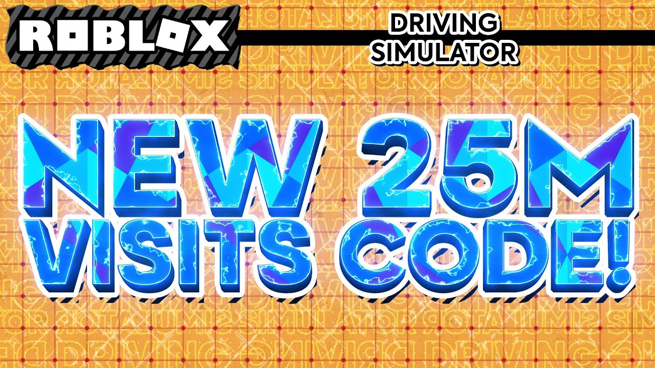 new-25m-visits-code-driving-simulator-roblox-youtube