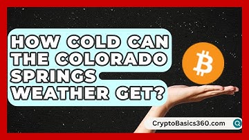 How Cold Can the Colorado Springs Weather Get? | The Geography Atlas