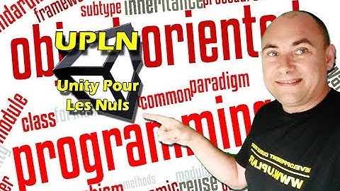 Unity POO Programmation Orientée Objet Introduction Class Constructeur Héritage