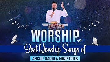 MORNING WORSHIP WITH BEST WORSHIP SONGS OF ANKUR NARULA MINISTRIES || (04-07-2023)