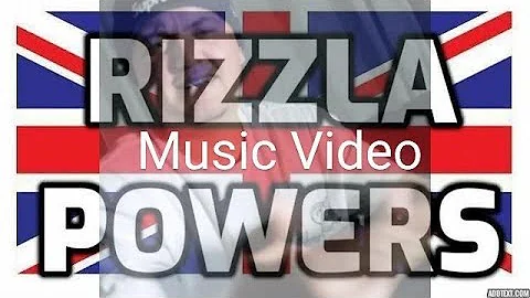 Rizzla - Powers Music Video