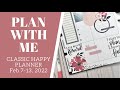 PLAN WITH ME | According to Ali | Love Blooms | Classic Happy Planner | Feb 7-13, 2022