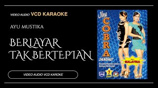 Berlayar Tak Bertepi - Ayu Mustika - New Cobra Jandhut vol.7 (Video & Audio versi VCD Karaoke)